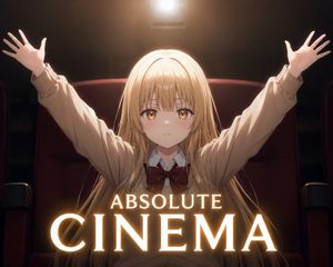 Absolute Cinema Anime Poster