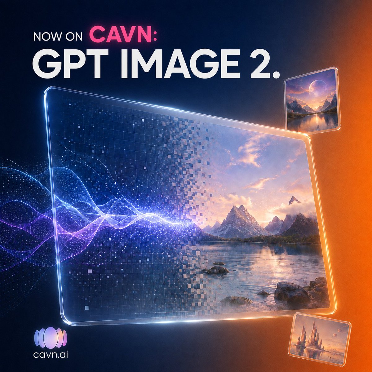 CAVN GPT Image 2 Launch Poster